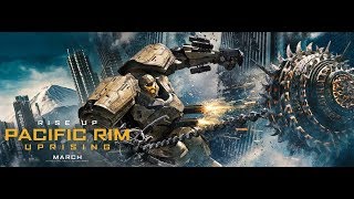 Pacific Rim Uprising (2018) Hindi Final battle Par