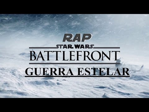 STAR WARS BATTLEFRONT II RAP II Guerra Estelar II By: JL