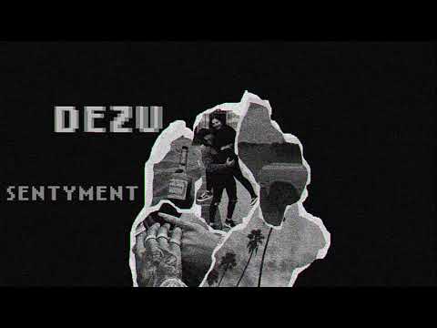 Dezu "Sentyment" (prod.Discent)