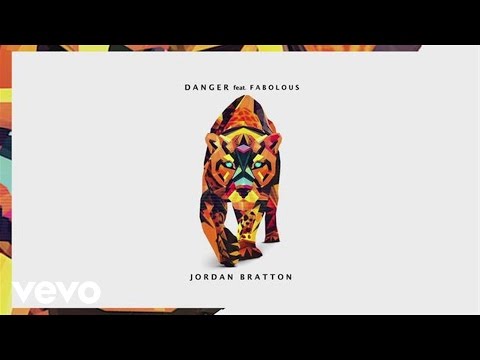 Jordan Bratton - Danger (Audio) ft. Fabolous