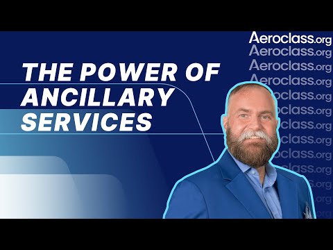 The Power of Ancillary Services | Aeroclass Lessons