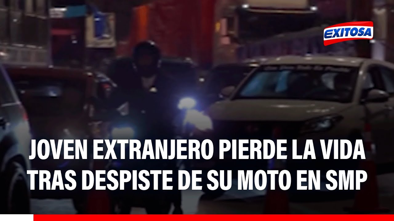 🔴🔵 Fatal accidente en SMP: Joven extranjero pierde la vida tras despiste de su moto