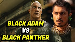 $250M Worldwide Box Office! Black Adam Will It Be Toppled By Black Panther Wakanda Forever?
