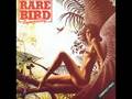 Rare Bird - Sympathy 