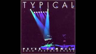 Peter Hammill - Typical (full album) cd1