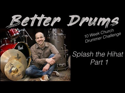 Splash the Hihat Pt.1: Church Drummer Challenge - Drum Lesson