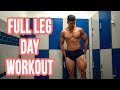 FULL LEG DAY WORKOUT