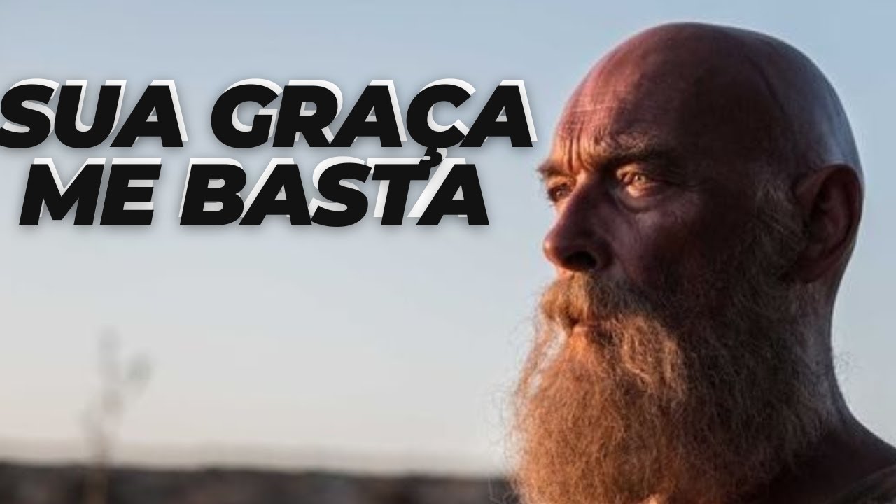 Sua Graça me basta!
