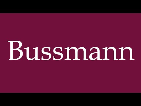 How to Pronounce ''Bussmann'' Correctly in German