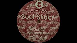 Soul Slider - Hard Drive [Shampoo]