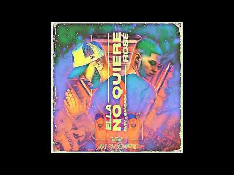 Rvfv ft. Bandaga - Ella No Quiere Rosé X DJ ADEMARO