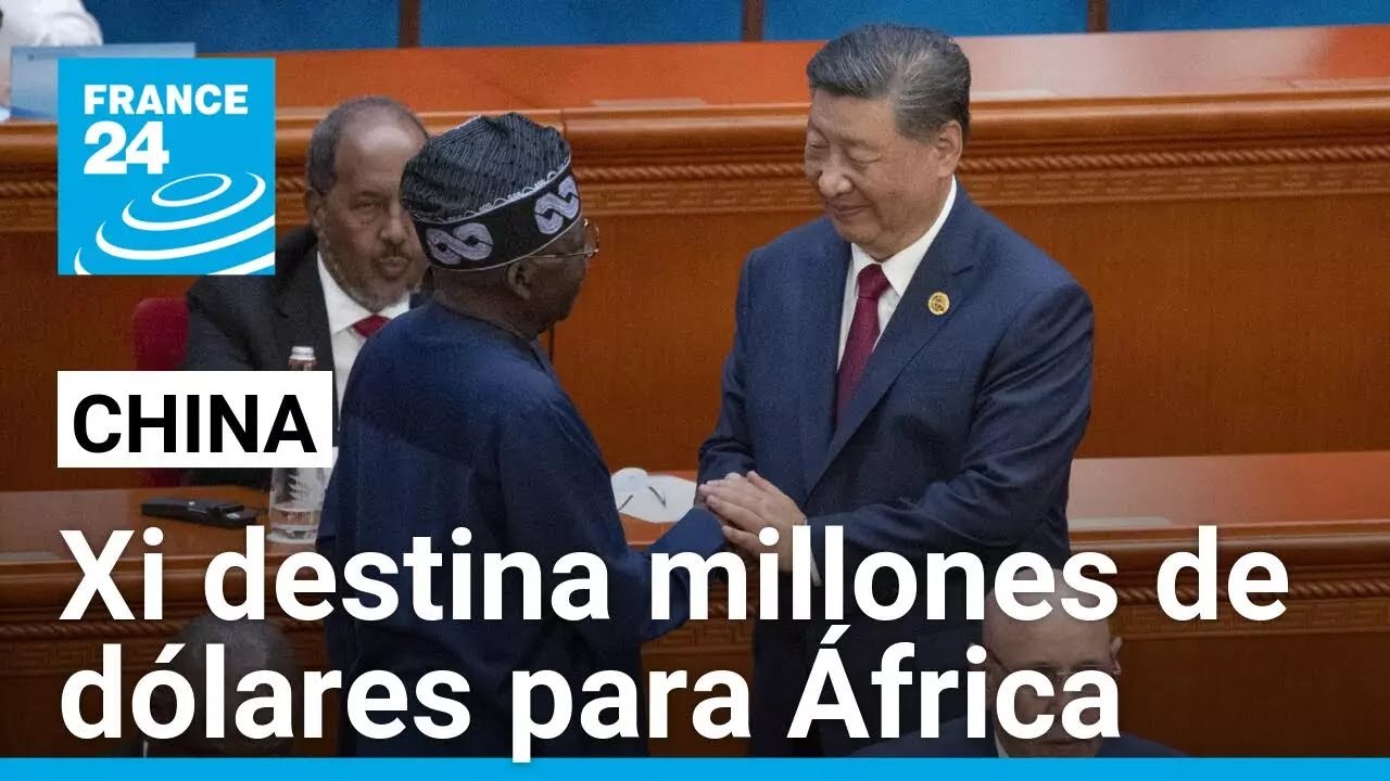 La apuesta de Beijing en África: ¿qué hay detrás de la millonaria inversión de Xi Jinping?