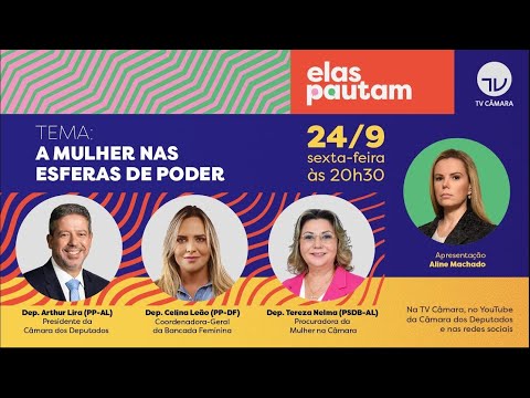 Elas Pautam - A mulher nas esferas de poder - 24/09/21 (com audiodescrição)