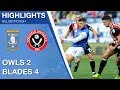 Sheffield Wednesday 2 Sheffield United 4 | Extended highlights | 2017/18