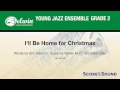 I'll Be Home for Christmas, arr. Peter Blair – Score & Sound