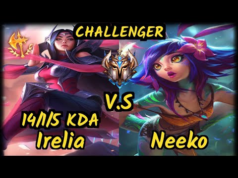 S04 Sertuss (IRELIA) vs NEEKO - 14/1/5 KDA MID CHALLENGER GAMEPLAY - EUW
