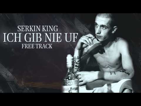 Serkin King - Ich gib nie uf (FreeTrack) Rap Formation