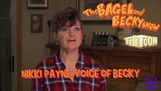 The Voice of Becky Nikki Payne - The Bagel and Becky Show