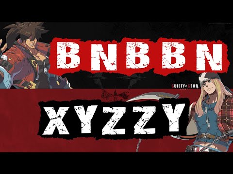 【GGST #2632】BNBBN(SOL) vs XYZZY(AXL)