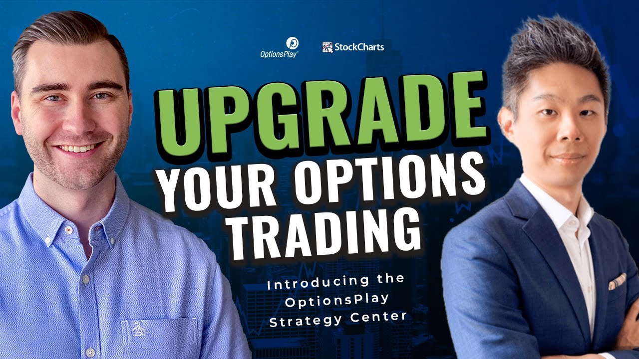 Upgrade your Options Trading with OptionsPlay on StockCharts