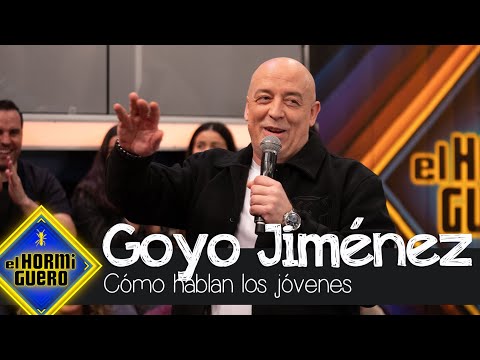 Goyo Jiménez 'rompe' el guion para enseñar cómo hablan los jóvenes - El Hormiguero