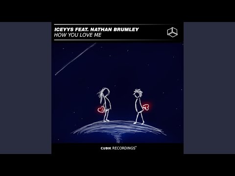 How You Love Me (feat. Nathan Brumley)