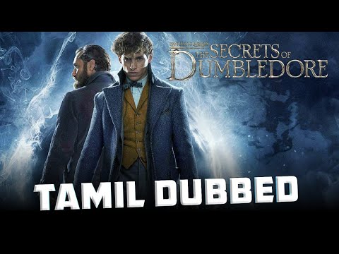 Fantastic Beasts : The Secrets Of Dumbledore Tamil Trailer ( தமிழ் ) | Hollywood Updates