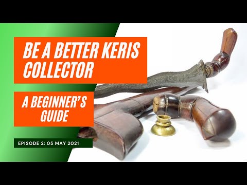 A Beginner's Guide: What Makes You A Better Keris Collector