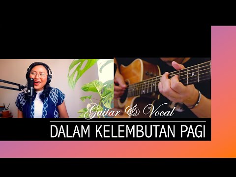 DALAM KELEMBUTAN PAGI - LCLR PRAMBORS 1977 - ACOUSTIC COVER