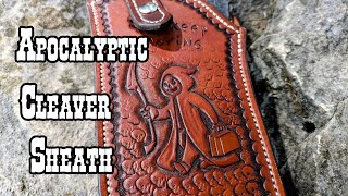 Making a sheath for an Apocalyptic inspired cleaver.