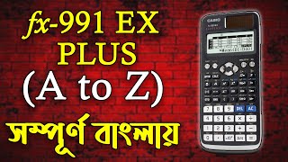 Scientific Calculator Full Tutorial in Bangla | Using Casio fx-991 EX