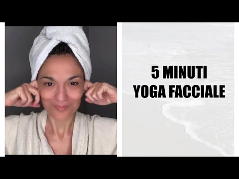 YOGA FACCIALE in 5 MINUTI | face yoga in 5 minutes