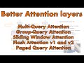 Deep Dive Better Attention Layers For Transformer Models