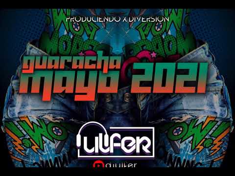 SET MAYO GUARACHA 2021 - DJ ULFER
