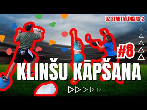 UZ STARTA LĪNIJAS 2 #8 | KLINŠU KĀPŠANA