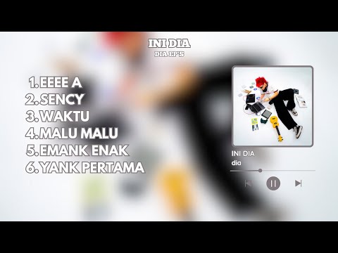 INI DIA DIA ALBUM FULL SONG - EEEE A, SENCY, MALU MALU