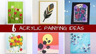 6 Acrylic Painting Ideas 🎨 | Easy Acrylic Painting for Beginners | Aesthetic Art Ideas