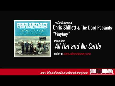 Chris Shiflett & The Dead Peasants - Playboy (Official Audio)