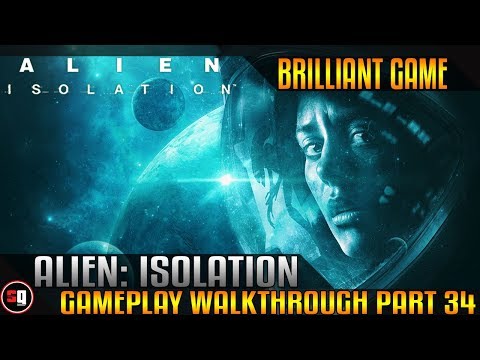 Alien: Isolation Walkthrough Part 34 - Robotic Invasion
