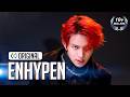 ENHYPEN 엔하이픈 Bad Desire With Or Without You 4K STUDIO CHOOM ORIGINAL