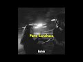 Pana Senehasa Slowed Reverb