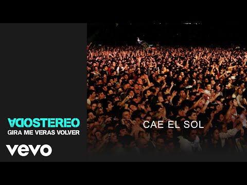 Video thumbnail for Cae El Sol (Me Verás Volver Gira 2007)