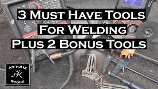 3 Must Have Tools For Welding Beginners - Welding For Beginners