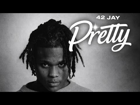 42 JAY - Pretty (Audio)