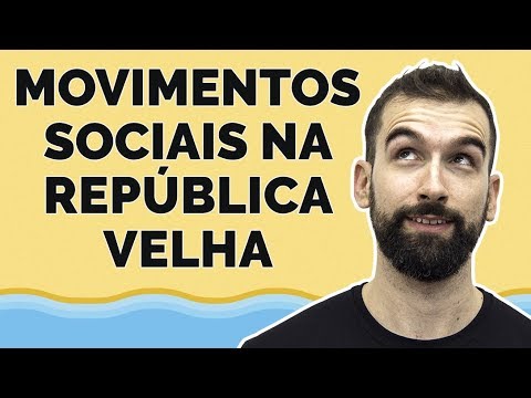 SOS ProEnem: Movimentos sociais na República Velha | História | Prof. Marcelo Lameirão