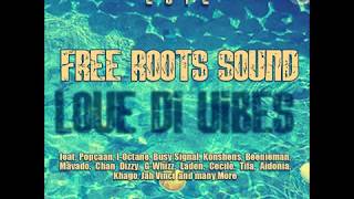 Free Roots Sound - Love Di Vibes [2012]