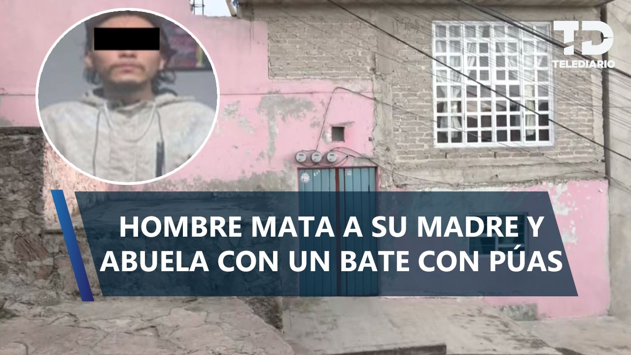 ¡Con un bate envuelto en alambre! Eduardo 'N' mata a su mamá y abuelita en la GAM; así fue detenido