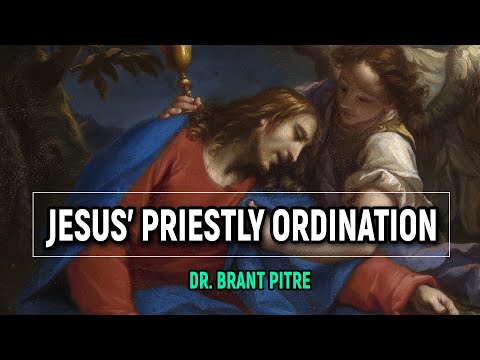 Jesus' Priestly Ordination