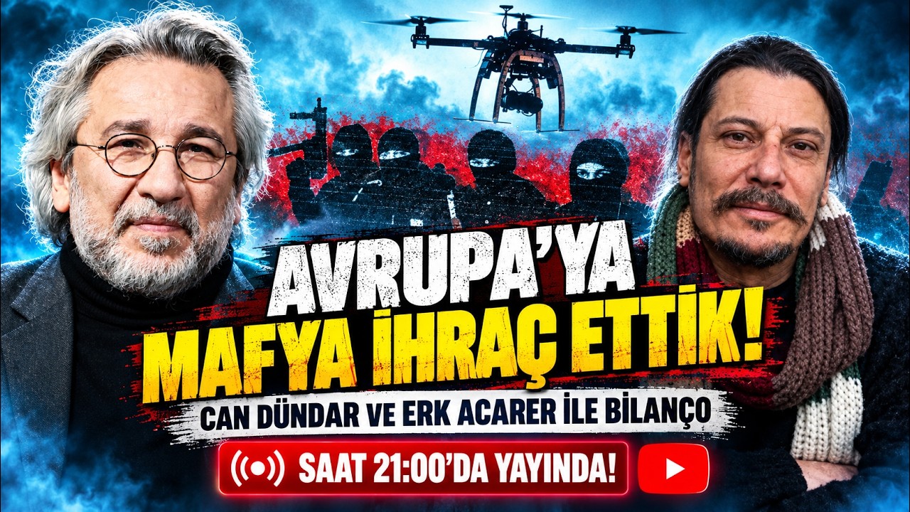 AVRUPA'YA MAFYA İHRAÇ ETTİK! / Can Dündar ve Erk Acarer ile Bilanço