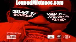 Wiz Khalifa Silver Surfer Ft Max B , Joe Young & Alpac
